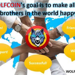 WOLFCOIN's goal is to make all the  brothers in the world happy.
