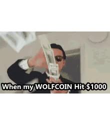 When my WOLFCOIN Hit $1000 # 2