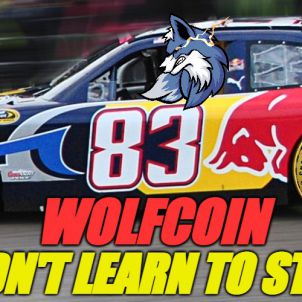 Didn't learn to stop - WOLFCOIN