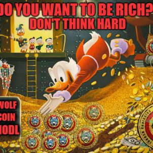 do you want to be rich? don't think hard -WOLFCOIN
