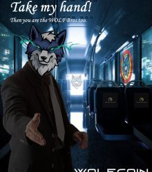 Take my hand! Then you are the WOLF Bros too. : WOLFCOIN