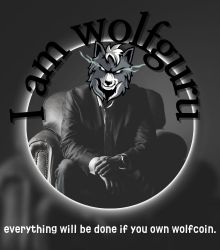 everything will be done if you own WOLFCOIN.