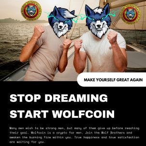 Stop Dreaming Start Wolfcoin