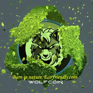 Born in nature. Eco friendly coin : WOLFCOIN