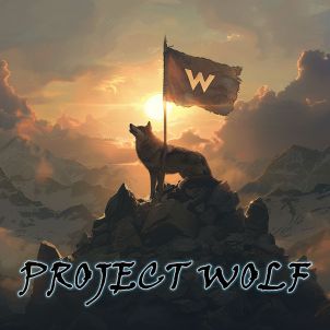 PROJECT WOLF!! Stand at the top!!