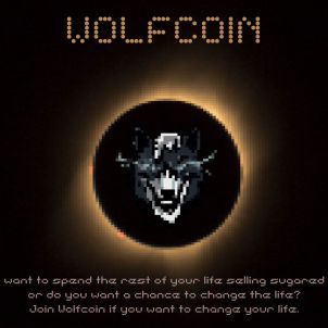 Do you want to spend the rest of your life selling sugared water or do you want a chance to change the life? Join WOLFCOIN if you want to change your life.