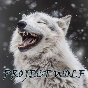 PROJECT WOLF!! Smile, bro~
